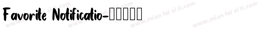 Favorite Notificatio字体转换